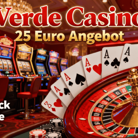 Verde Casino 25 Euro: Welche Spiele sind die besten Optionen?