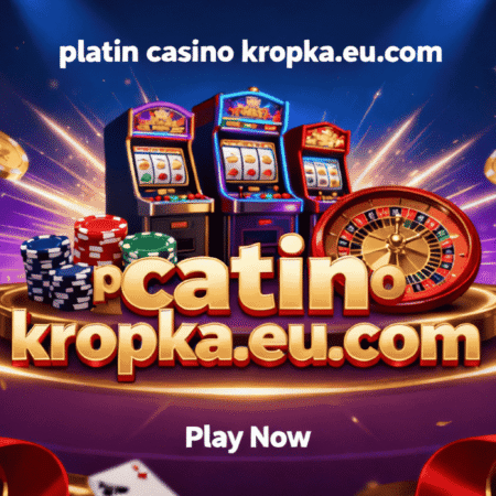 Platin Casino Kropka.eu.com: Ein umfassender Leitfaden für Online-Spieler